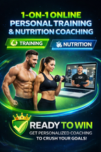 Load image into Gallery viewer, 1 on 1 Online Training &amp; Nutrition Coaching
